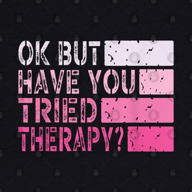 ok but have you tried therapy c3 by luna.wxe@gmail.com